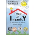 thumbnail image 1 of Tour Of Insanity: A Manifesto For Better Home Design, 1 of 1