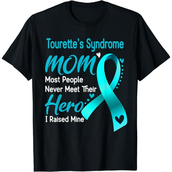 Tourette's Syndrome Mom I Raised Mine T-Shirt