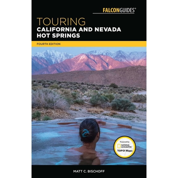 Touring Hot Springs Touring California and Nevada Hot Springs, (Paperback)