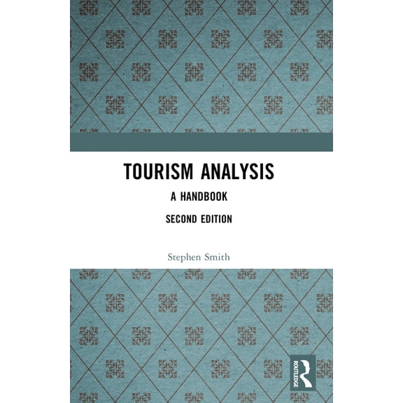 Tourism Analysis: A Handbook, (Paperback)