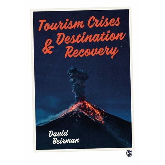 Tourism Crises and Destination Recovery, (Hardcover)