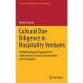 thumbnail image 1 of Tourism, Hospitality & Event Management Cultural Due Diligence in Hospitality Ventures: A Methodological Approach for Joint Ventures of Local Communities and Co, (Hardcover), 1 of 1