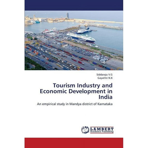 Tourism Industry and Economic Development in India (Paperback)
