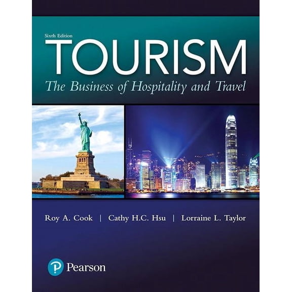 Tourism: The Business of Hospitality and Travel, (Paperback)