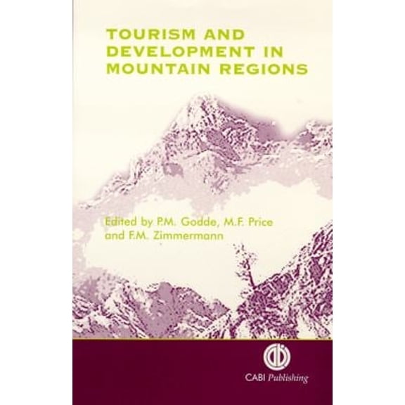 Pre-Owned Tourism and Development in Mountain Regions (Hardcover) 9780851993911