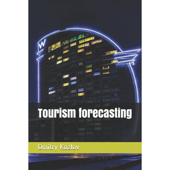 Tourism forecasting, (Paperback)