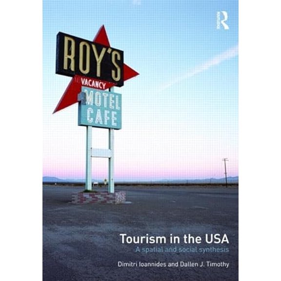 Pre-Owned Tourism in the USA: A Spatial and Social Synthesis, 9780415956857, 0415956854, Paperback, 1 edition