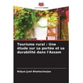thumbnail image 1 of Tourisme rural: Une étude sur sa portée et sa durabilité dans l'Assam (Paperback), 1 of 1