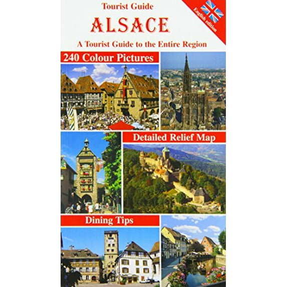Pre-Owned Tourist Guide Alsace : A Tourist Guide to the Entire Region Paperback - USED