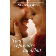 Tout Recommencer   Z ro Tout reprendre au d but Paperback