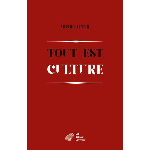Tout est culture: Chroniques (1989-1999)