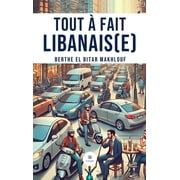 Tout   fait Libanaise, Paperback