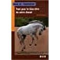 thumbnail image 1 of Tout pour le bien-Ãªtre de votre cheval (French Edition), 1 of 1