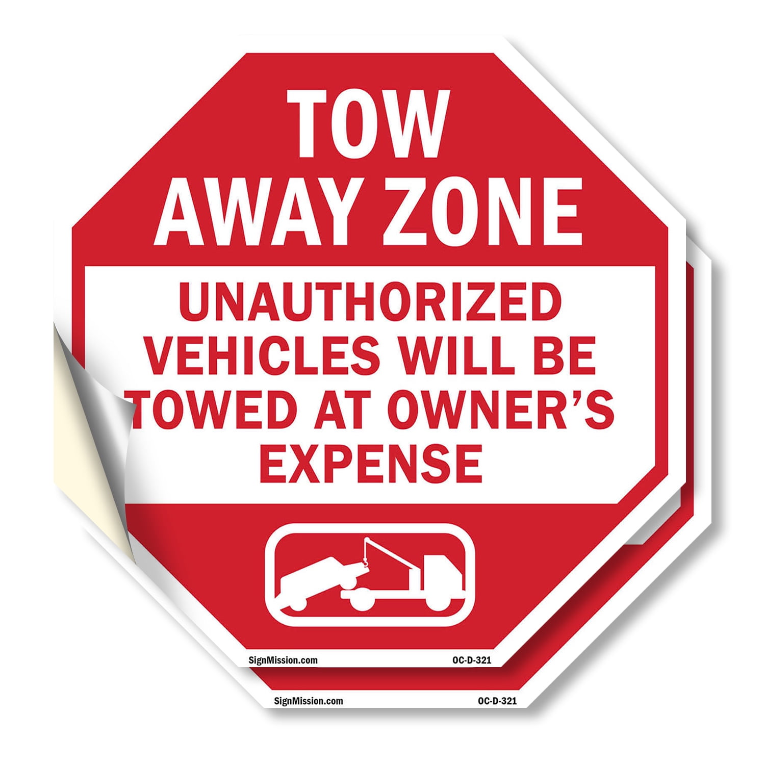 Tow Point Label Tow Away Zone Unauthorized Vehicles Will Be Towed at Owner's Expense (2 ...