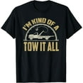 thumbnail image 1 of Tow Truck Driver Shirt Towing Quote Funny Tow Truck Gift T-Shirt, 1 of 1
