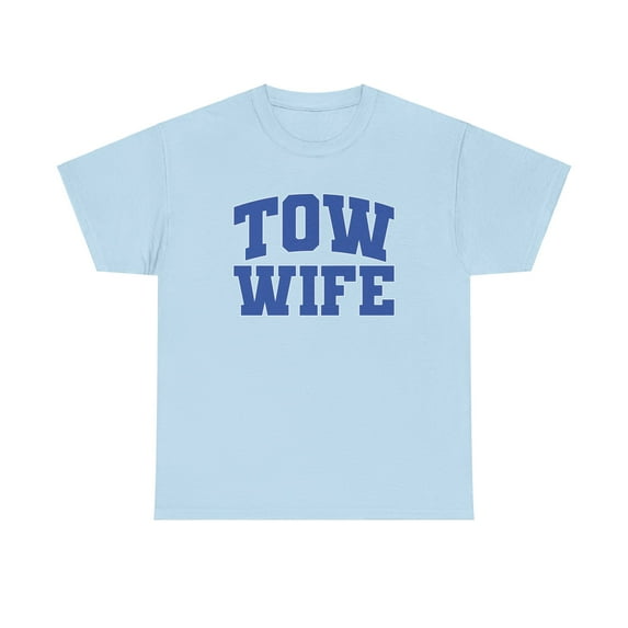 Tow Truck Driver Wife Shirt Gifts Tshirt Crew Neck Short Sleeve