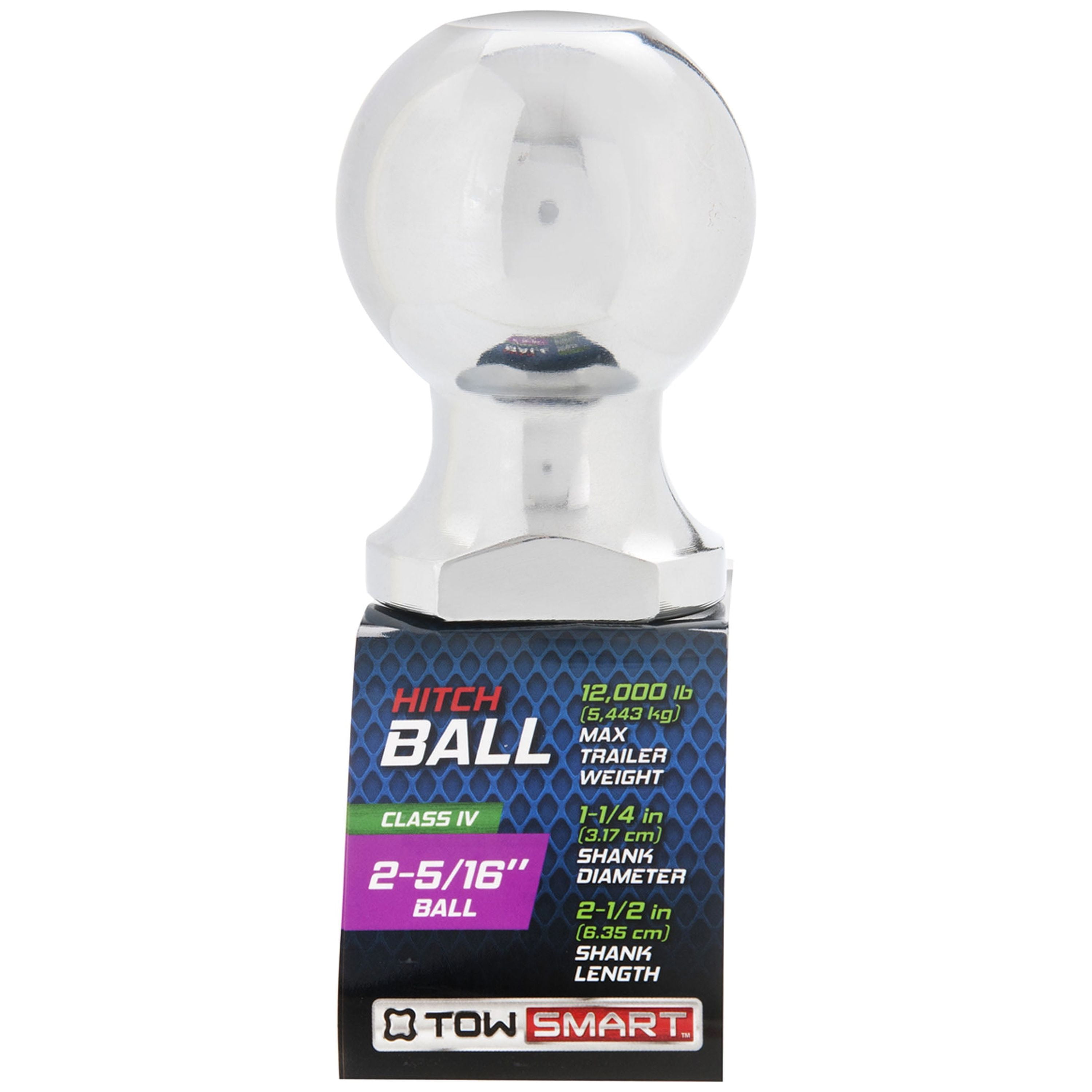TowSmart 10,000 lb. Capacity 2-5/16 in. Ball x 1-1/4 in. Shank Diameter x 2-1/2 in. Shank Length TowSmart 10,000 lb. Capacity 2-5/16 in. Ball x 1-1/4 in. Shank Diameter x 2-1/2 in. Shank Length