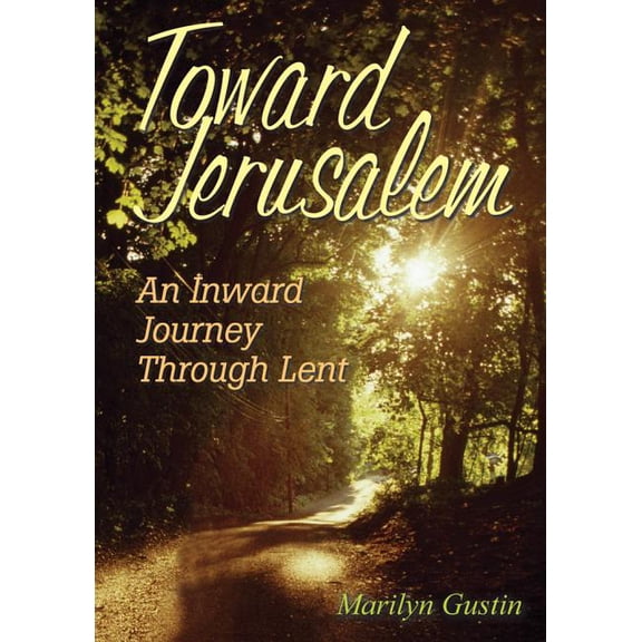 Pre-Owned Toward Jarusalem : An Inward Journey Through Lebnt (Paperback)