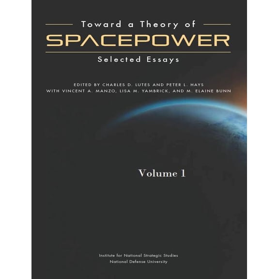 Toward a Theory of Spacepower