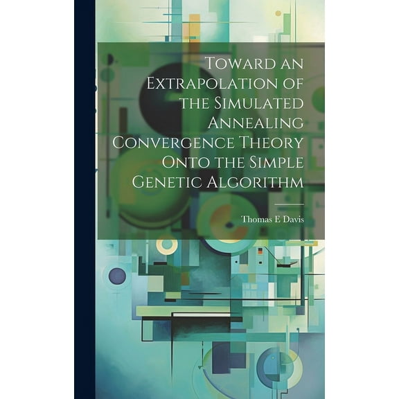 Toward an Extrapolation of the Simulated Annealing Convergence Theory Onto the Simple Genetic Algorithm