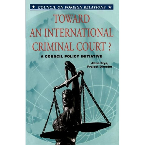Toward an International Criminal Court (Paperback)