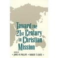 thumbnail image 1 of Toward the 21st Century in Christian Mission (Paperback), 1 of 2