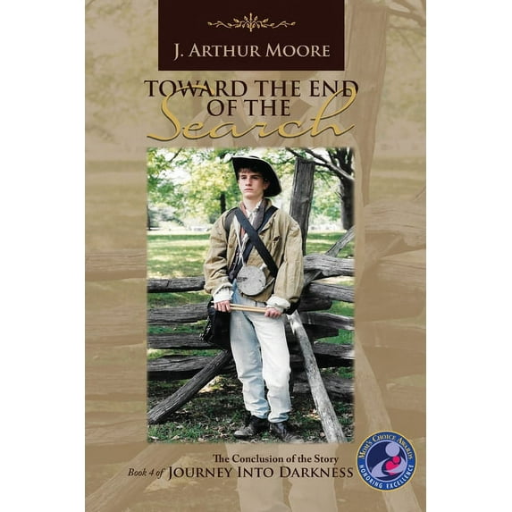 Toward the End of the Search (3rd Edition), (Paperback)