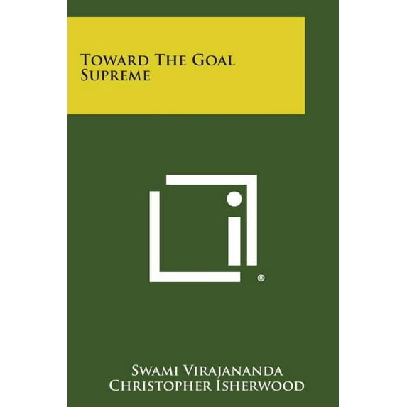 Toward the Goal Supreme (Paperback)