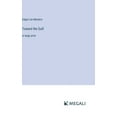thumbnail image 1 of Toward the Gulf: in large print, (Hardcover), 1 of 1