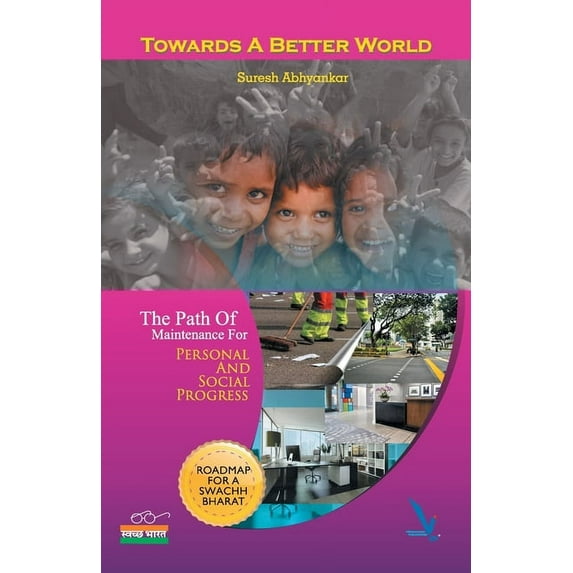 Towards A better World, (Paperback)