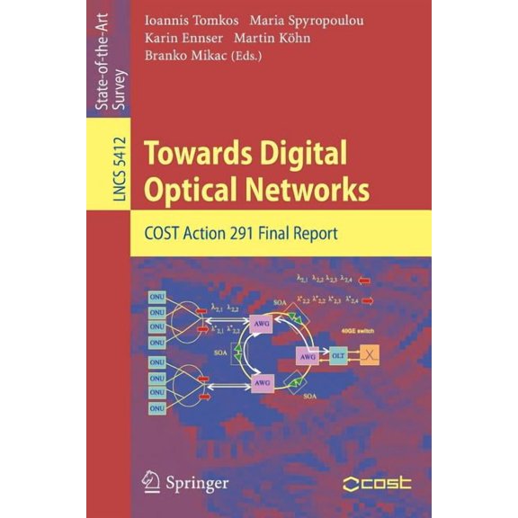 Towards Digital Optical Networks: COST Action 291 Final Report, (Paperback)