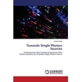 thumbnail image 1 of Towards Single Photon Sources (Paperback), 1 of 1