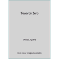 thumbnail image 1 of Pre-Owned Towards Zero (Unknown) 0425169286 9780425169285, 1 of 1