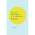 thumbnail image 1 of Towards a New Nigeria, (Paperback), 1 of 1