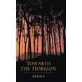 thumbnail image 1 of Towards the Horizon (Hardcover), 1 of 1