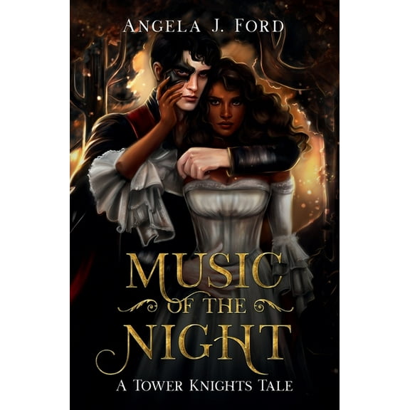 Tower Knights Music of the Night: A Gothic Romance, (Hardcover)