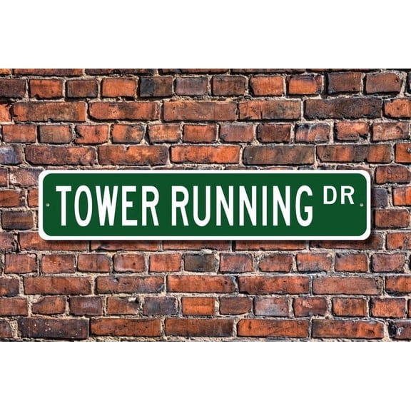 Tower Running Tower Running Sign Tower Running Fan Tower Runner Gift Running Up Tall Buildings Metal Aluminum Sign - Size: 16 x 4 Inches