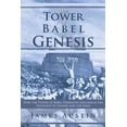 thumbnail image 1 of Tower of Babel in Genesis : How the Tower of Babel Narrative Influences the Theology of Genesis and the Bible, 1 of 1