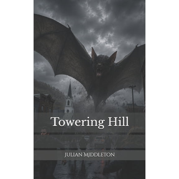 Towering Hill, (Paperback)