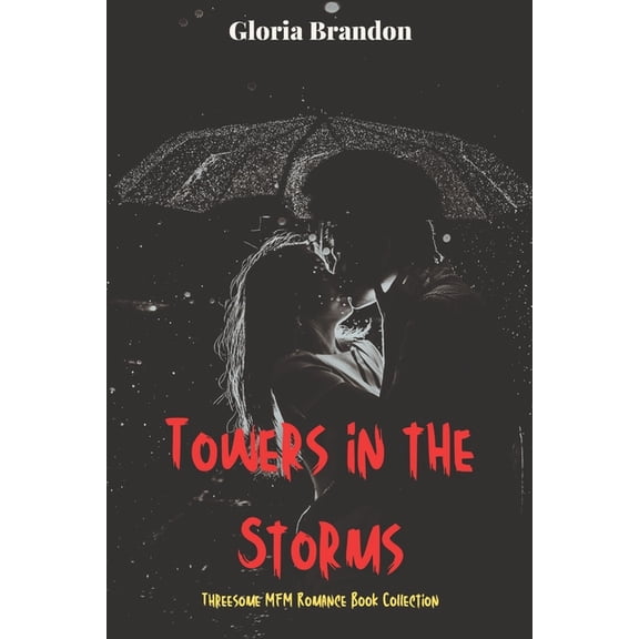 Towers in the Storms : Threesome MFM Romance Book Collection (Paperback)