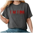 thumbnail image 1 of Towmus I'M Fine Casual Letter T-Shirt Women Funny Halloween Clothes Gift Print Graphic Tee Tops, 1 of 6