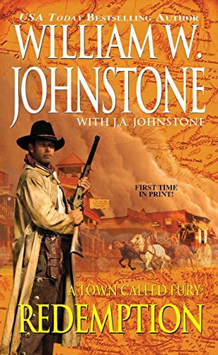 Pre-Owned A Town Called Fury: Redemption (Paperback) by William W. Johnstone