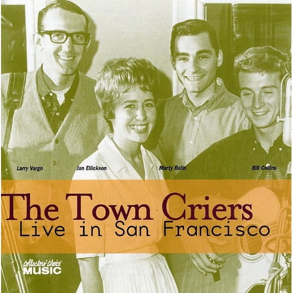 Town Criers - Live in San Francisco [CD]
