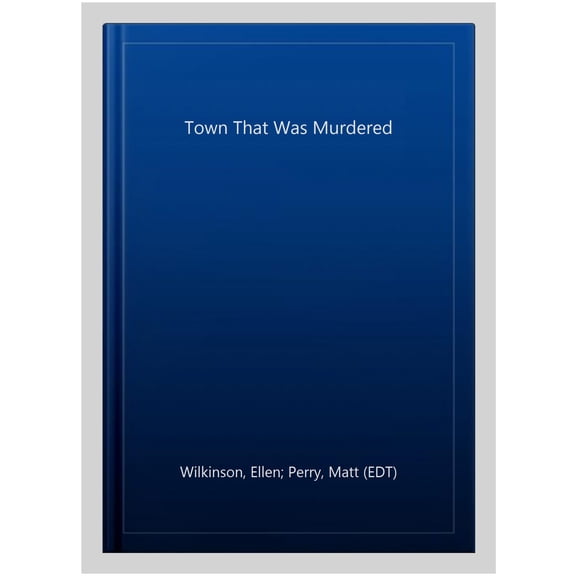 Town That Was Murdered