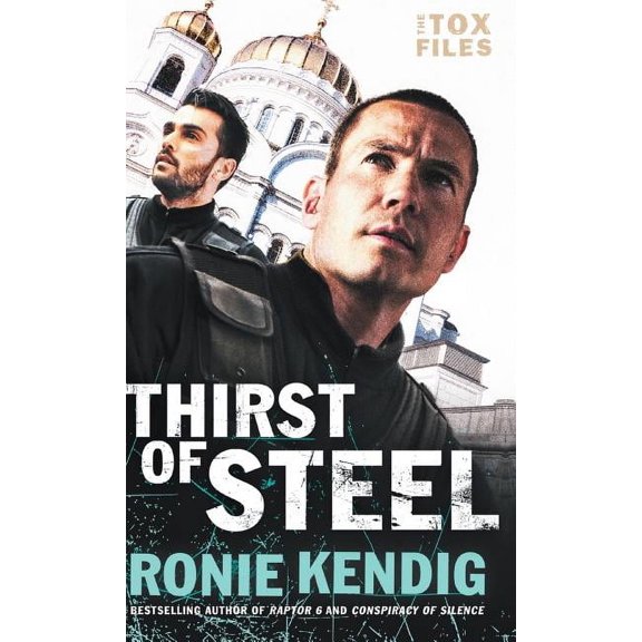 Tox Files: Thirst of Steel (Hardcover)