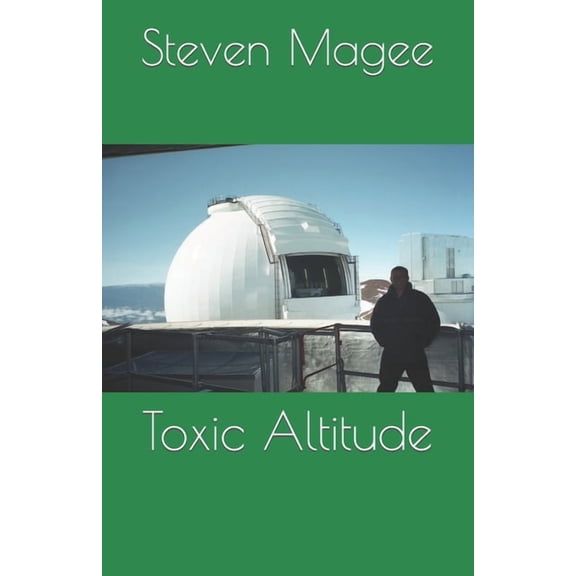 Toxic Altitude, (Paperback)