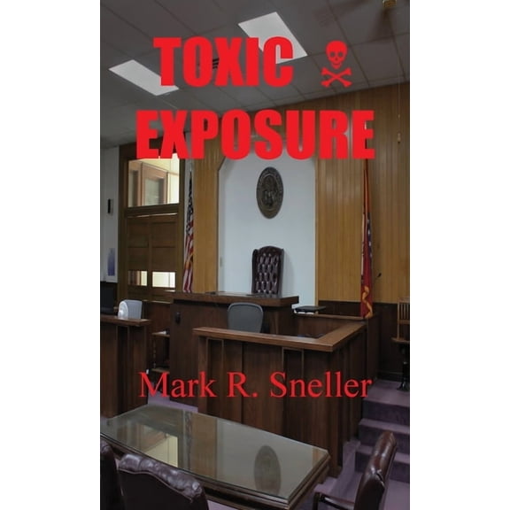 Toxic Exposure, (Paperback)