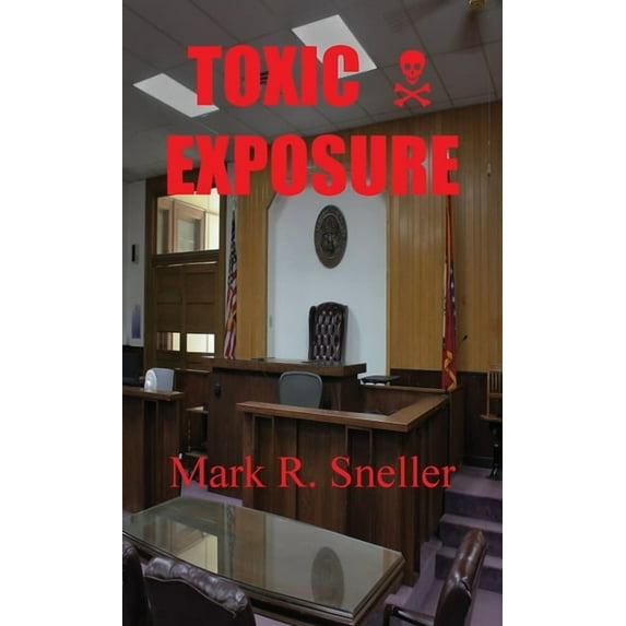 Toxic Exposure, (Paperback)