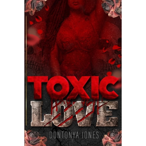 Toxic Love, (Paperback)