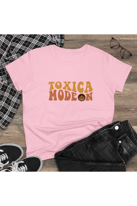 Toxic Mode On T-Shirt: Embrace Your Empowerment Women's Midweight Cotton Tee